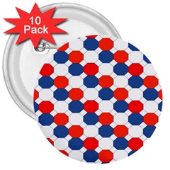 Geometric Design Red White Blue 3  Buttons (10 Pack)  by Celenk