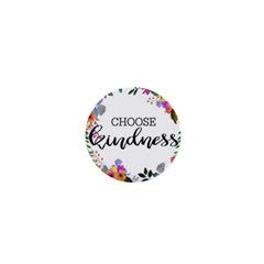 Choose Kidness 1  Mini Buttons by SweetLittlePrint