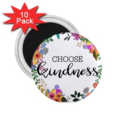 Choose Kidness 2 25  Magnets (10 Pack)  by SweetLittlePrint