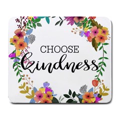 Choose Kidness Large Mousepads by SweetLittlePrint