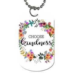 Choose Kidness Dog Tag (one Side) by SweetLittlePrint