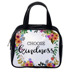 Choose Kidness Classic Handbags (one Side) by SweetLittlePrint