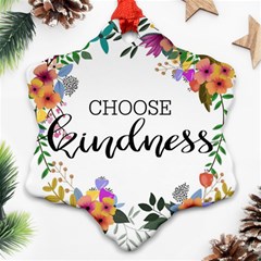 Choose Kidness Snowflake Ornament (two Sides) by SweetLittlePrint