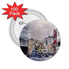 Venice Small Town Watercolor 2 25  Buttons (100 Pack)  by BangZart