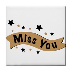 Lettering Miss You Banner Tile Coasters by BangZart