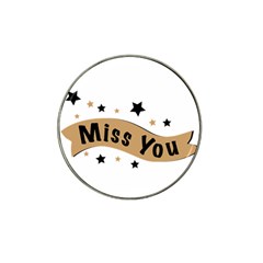 Lettering Miss You Banner Hat Clip Ball Marker (4 Pack)