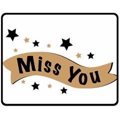 Lettering Miss You Banner Double Sided Fleece Blanket (medium)  by BangZart