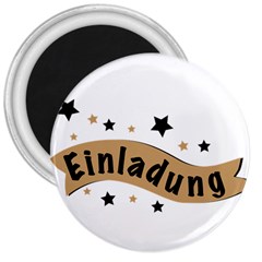 Einladung Lettering Invitation Banner 3  Magnets by BangZart