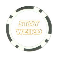 Stay Weird Poker Chip Card Guard by Valentinaart