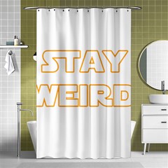 Stay Weird Shower Curtain 48  X 72  (small)  by Valentinaart