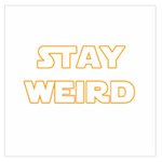 Stay weird Large Satin Scarf (Square) Front