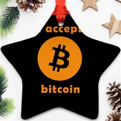 I Accept Bitcoin Ornament (star) by Valentinaart