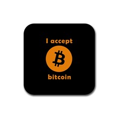 I Accept Bitcoin Rubber Square Coaster (4 Pack)  by Valentinaart