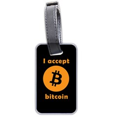 I Accept Bitcoin Luggage Tags (two Sides) by Valentinaart