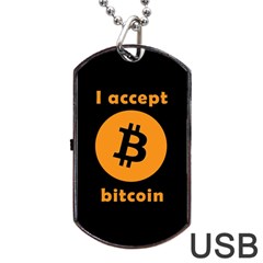 I Accept Bitcoin Dog Tag Usb Flash (one Side) by Valentinaart