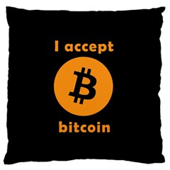 I Accept Bitcoin Large Flano Cushion Case (one Side) by Valentinaart