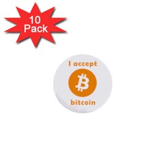 I Accept Bitcoin 1  Mini Buttons (10 Pack)  by Valentinaart