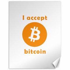 I Accept Bitcoin Canvas 12  X 16   by Valentinaart