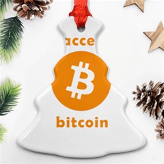 I Accept Bitcoin Christmas Tree Ornament (two Sides) by Valentinaart