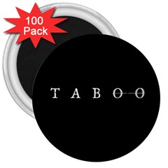 Taboo 3  Magnets (100 Pack) by Valentinaart