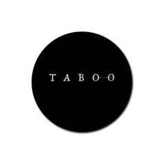 Taboo Rubber Round Coaster (4 Pack)  by Valentinaart