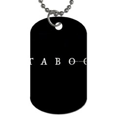 Taboo Dog Tag (one Side) by Valentinaart