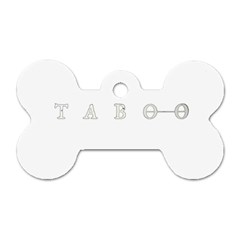 Taboo Dog Tag Bone (one Side) by Valentinaart