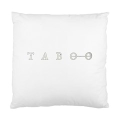 Taboo Standard Cushion Case (one Side) by Valentinaart