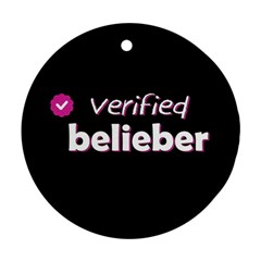 Verified Belieber Ornament (round) by Valentinaart