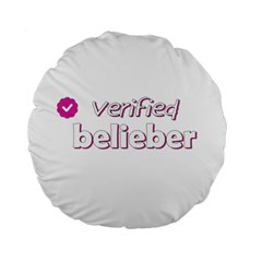 Verified Belieber Standard 15  Premium Flano Round Cushions by Valentinaart