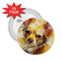 Dog Animal Art Abstract Watercolor 2 25  Buttons (10 Pack)  by Celenk