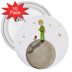 The Little Prince 3  Buttons (10 Pack)  by Valentinaart