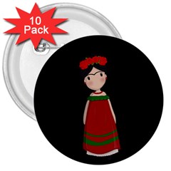 Frida Kahlo Doll 3  Buttons (10 Pack)  by Valentinaart