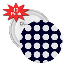 Big Dot Blue 2 25  Buttons (10 Pack)  by snowwhitegirl