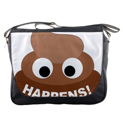 Poo Happens Messenger Bags by Vitalitee