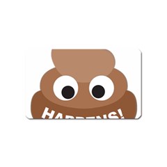 Poo Happens Magnet (name Card) by Vitalitee