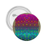 Years Of Peace Living In A Paradise Of Calm And Colors 2.25  Buttons Front