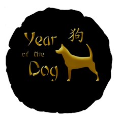 Year Of The Dog - Chinese New Year Large 18  Premium Flano Round Cushions by Valentinaart