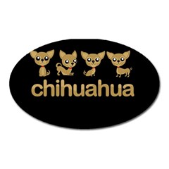 Chihuahua Oval Magnet by Valentinaart