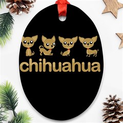 Chihuahua Oval Ornament (two Sides) by Valentinaart