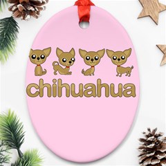 Chihuahua Oval Ornament (two Sides) by Valentinaart