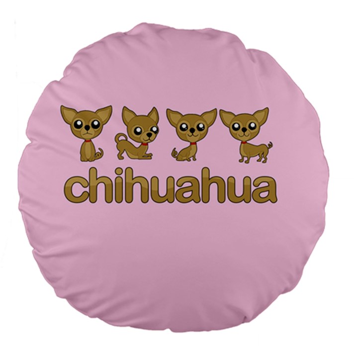 Chihuahua Large 18  Premium Flano Round Cushions