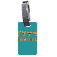 Chihuahua Luggage Tags (one Side)  by Valentinaart