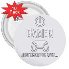 Gamer 3  Buttons (10 Pack)  by Valentinaart