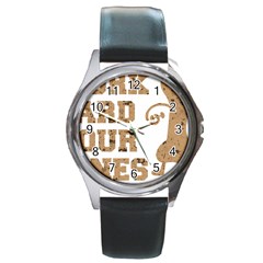 Work Hard Your Bones Round Metal Watch by Melcu