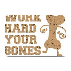 Work Hard Your Bones Plate Mats by Melcu