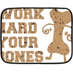 Work Hard Your Bones Fleece Blanket (mini)