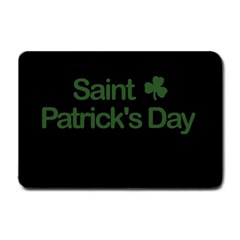  St  Patricks Day  Small Doormat  by Valentinaart