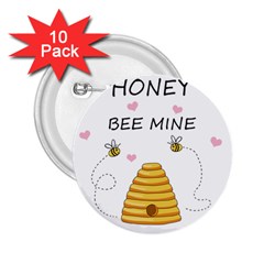 Bee Mine Valentines Day 2 25  Buttons (10 Pack)  by Valentinaart