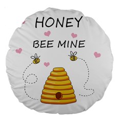 Bee Mine Valentines Day Large 18  Premium Round Cushions by Valentinaart